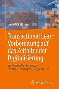 Transactional Lean: Vorbereitung auf das Zeitalter der Digitalisierung