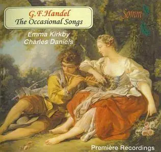 Emma Kirkby, Paul Nicholson - Handel: The Occasional Songs (2001)