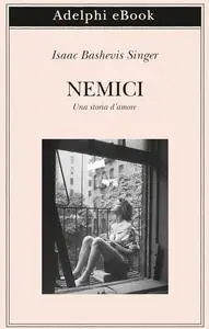 Isaac Bashevis Singer - Nemici