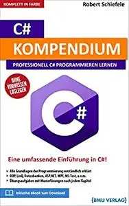 C# Kompendium: Professionell C# Programmieren lernen