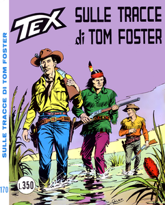 Tex - Volume 170 - Sulle Tracce Di Tom Foster (Daim Press)