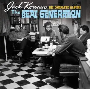 Jack Kerouac - The Beat Generation (His Complete Albums) (2016)