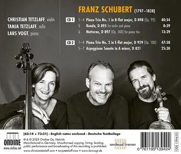 Christian Tetzlaff, Tanja Tetzlaff, Lars Vogt - Franz Schubert: Piano Trios; Notturno; Rondo; Arpeggione Sonata (2023)