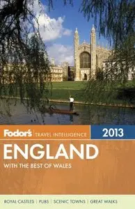 Fodor's England 2013: with the Best of Wales (Full-color Travel Guide)
