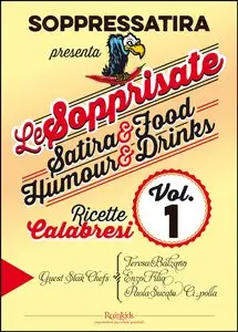 Le Sopprisate - Vol.1, con Cucina Calabrese