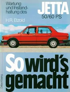 So wird's gemacht, Bd.19, Wartung und Instanhaltung des VW Jetta 1974 - 1983 (50 / 60 PS)