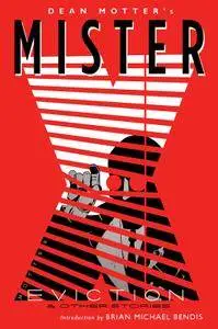 Mister X - Eviction and Other Stories (2013)
