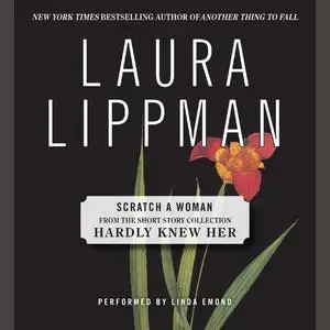 «Scratch a Woman» by Laura Lippman