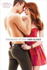 «Because of Low» by Abbi Glines