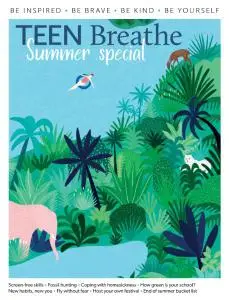 Teen Breathe - Issue 13 - 2 July 2019