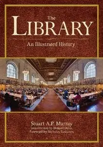 The Library: An Illustrated History [Repost]