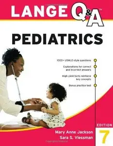 LANGE Q&A Pediatrics (7th Edition) (Repost)