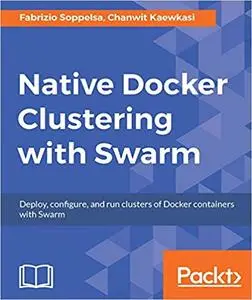 Native Docker Clustering with Swarm