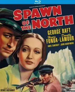 Spawn of the North (1938) [w/Commentary]