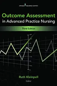 Outcome Assessment in Advanced Practice Nursing, 3rd Edition