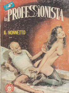 La Professionista - Volume 21 - Il Nonnetto