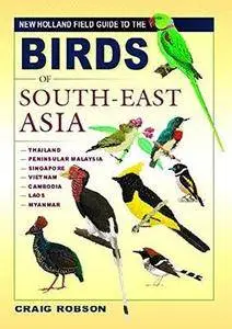 New Holland Field Guide to Birds of South-East Asia