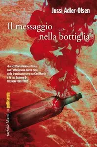 Jussi Adler-Olsen - Il messaggio nella bottiglia (repost)