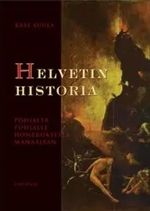 «Helvetin historia» by Kari Kuula