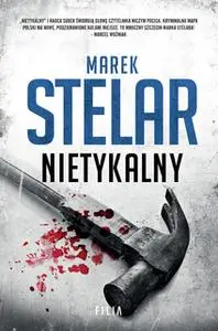 «Nietykalny» by Marek Stelar