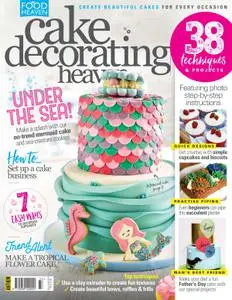 Cake Decorating Heaven – 03 May 2018