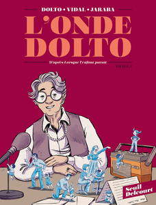 L'onde Dolto - Tome 1 - L'onde Dolto