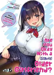 «Are You Okay With a Slightly Older Girlfriend? Volume 6» by Kota Nozomi