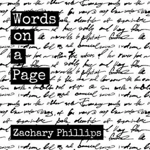 «Words on a Page: Killing my Inner Demons Through Poetry» by Zachary Phillips