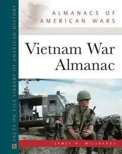 Vietnam War Almanac (Almanacs of American Wars) (Repost)