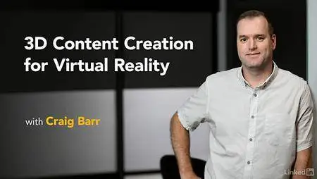Lynda - 3D Content Creation for Virtual Reality