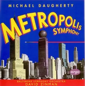 Michael Daugherty - Metropolis Symphony (1997)