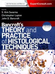 Bancroft's Theory and Practice of Histological Techniques (7 edition) (Repost)