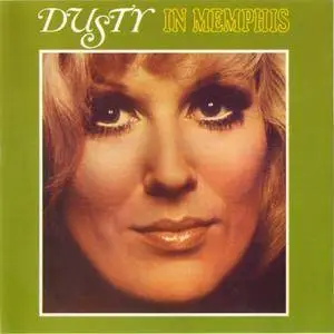 Dusty Springfield - Dusty In Memphis (1969) [1995, Remastered with Bonus Tracks]