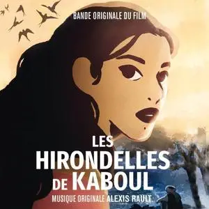 Alexis Rault - Les hirondelles de Kaboul (Bande originale du film) (2019)