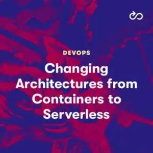 Acloud Guru - Changing Architectures from Containers to Serverless