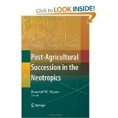 Post-Agricultural Succession in the Neotropics
