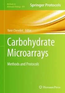 Carbohydrate Microarrays: Methods and Protocols