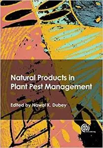 Natural Products in Plant Pest Management (Repost)