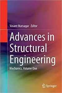 Advances in Structural Engineering: Mechanics, Volume One