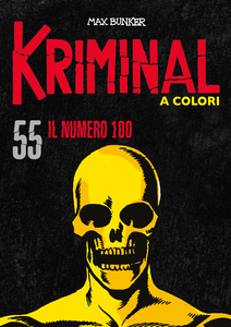 Kriminal A Colori - Volume 55 - Il Numero 100