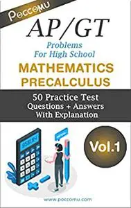 AP/GT Problems For High School Pre-Calculus