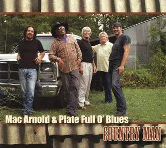 Mac Arnold & Plate Full O' Blues - Country Man (2009)