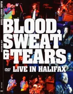 Blood, Sweat & Tears - Live In Halifax (2006) Re-up
