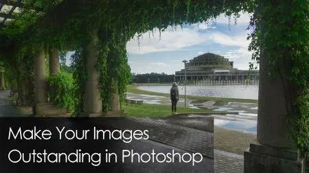 Make Your Images Outstanding in Photoshop