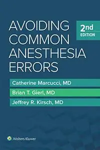 Avoiding Common Anesthesia Error 2nd Edition