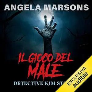 «Il gioco del male» by Angela Marsons