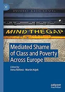 Mediated Shame of Class and Poverty Across Europe