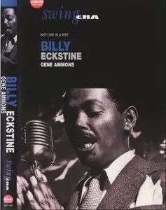 Swing Era: Billy Eckstine/Gene Ammons - Rhythm in a Riff (2003)