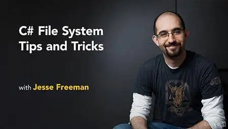 Lynda - C# File System Tips and Tricks