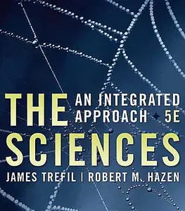 The Sciences: An Integrated Approach 